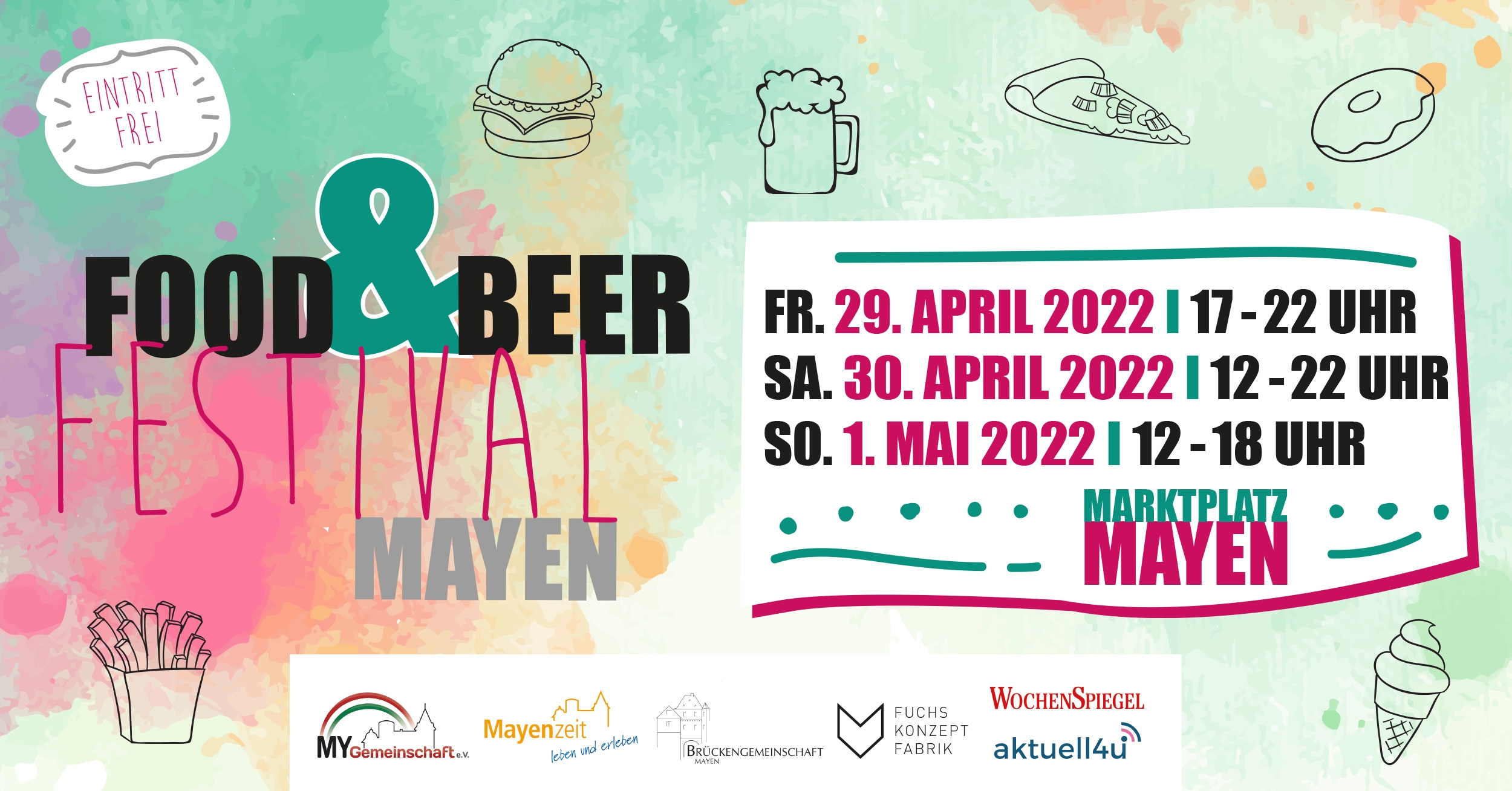 Plakat zum Food & Beer Festival Mayen mit folgender Aufschrift: Eintritt frei, Fr. 29. April 2022 17-22 Uhr; Sa. 30. April 2022 12-22 Uhr; So. 1. Mai 2022 12-18 Uhr, Marktplatz Mayen 