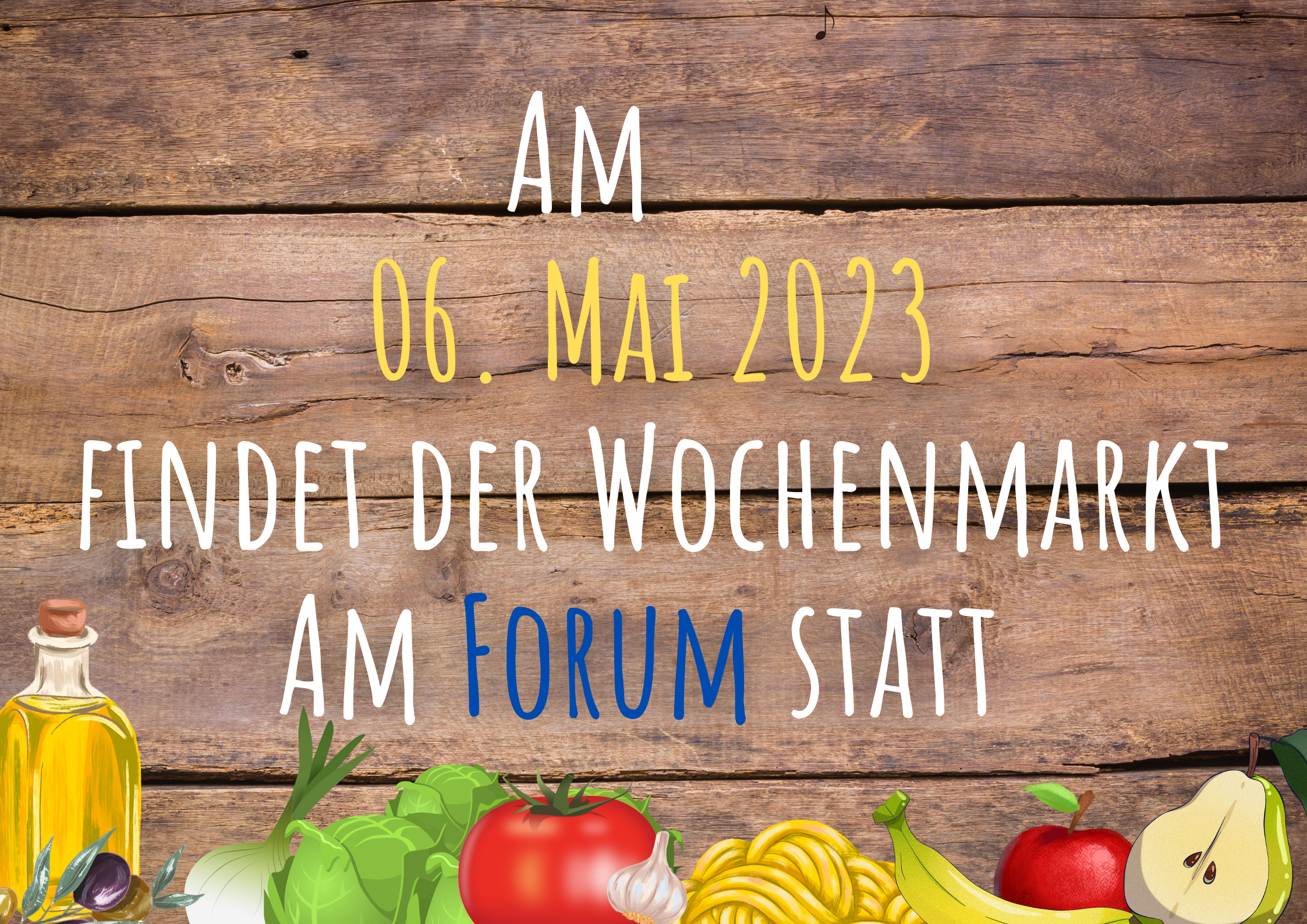 Plakat zum Wochenmarkt