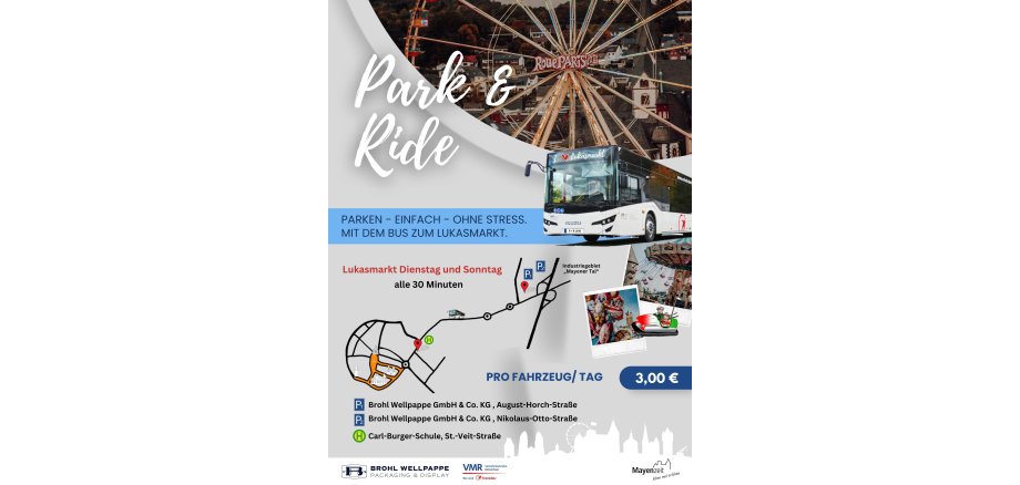 Plakat mit allen Informationen zu Park & Ride am Lukasmarkt