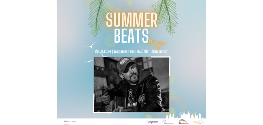 Waldemar Felix am 29. Juni bei den Summer Beats Flyer zu Waldemar Felix am 29. Juni bei den Summer Beats
