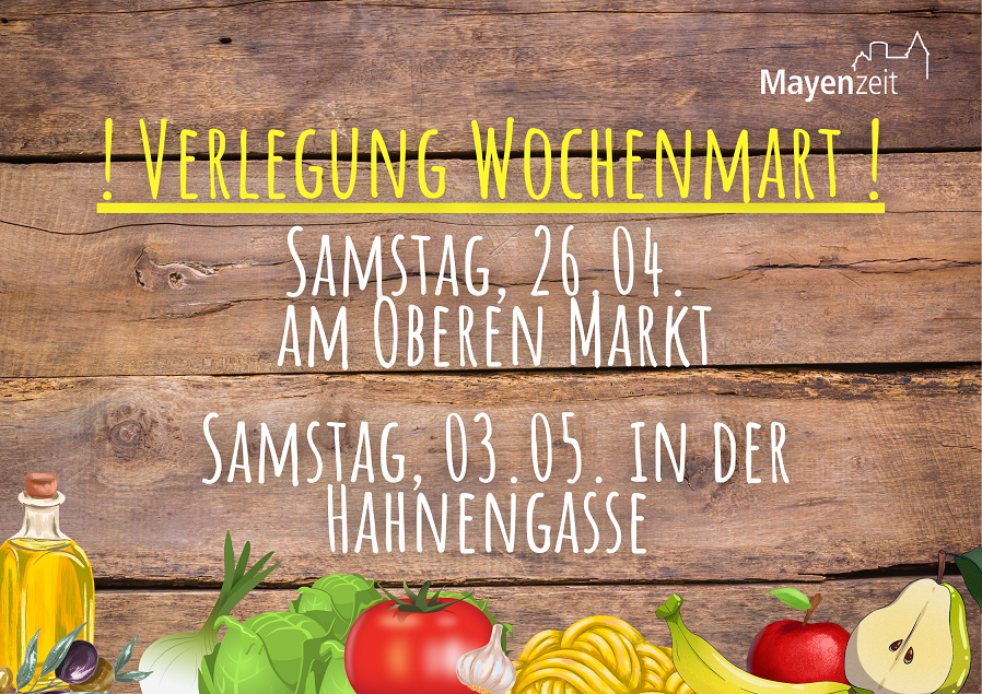 Plakat zur Verlegung Wochenmarkt